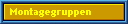 Montagegruppen